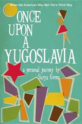Once Upon a Yugoslavia