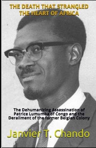 The Death That Strangled the Heart of Africa