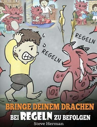 Bringe deinem Drachen bei Regeln zu befolgen