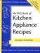 Big Book of Kitchen Appliance Recipes