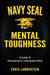 Navy SEAL Mental Toughness