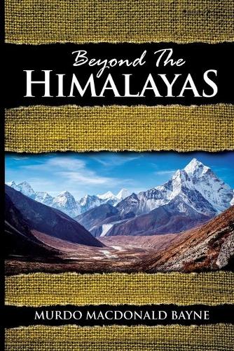 Beyond the Himalayas