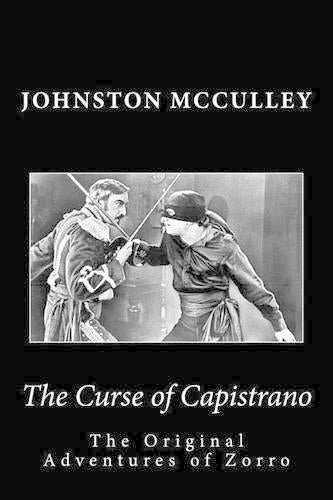 The Curse of Capistrano The Original Adventures of Zorro