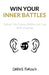 Win Your Inner Battles