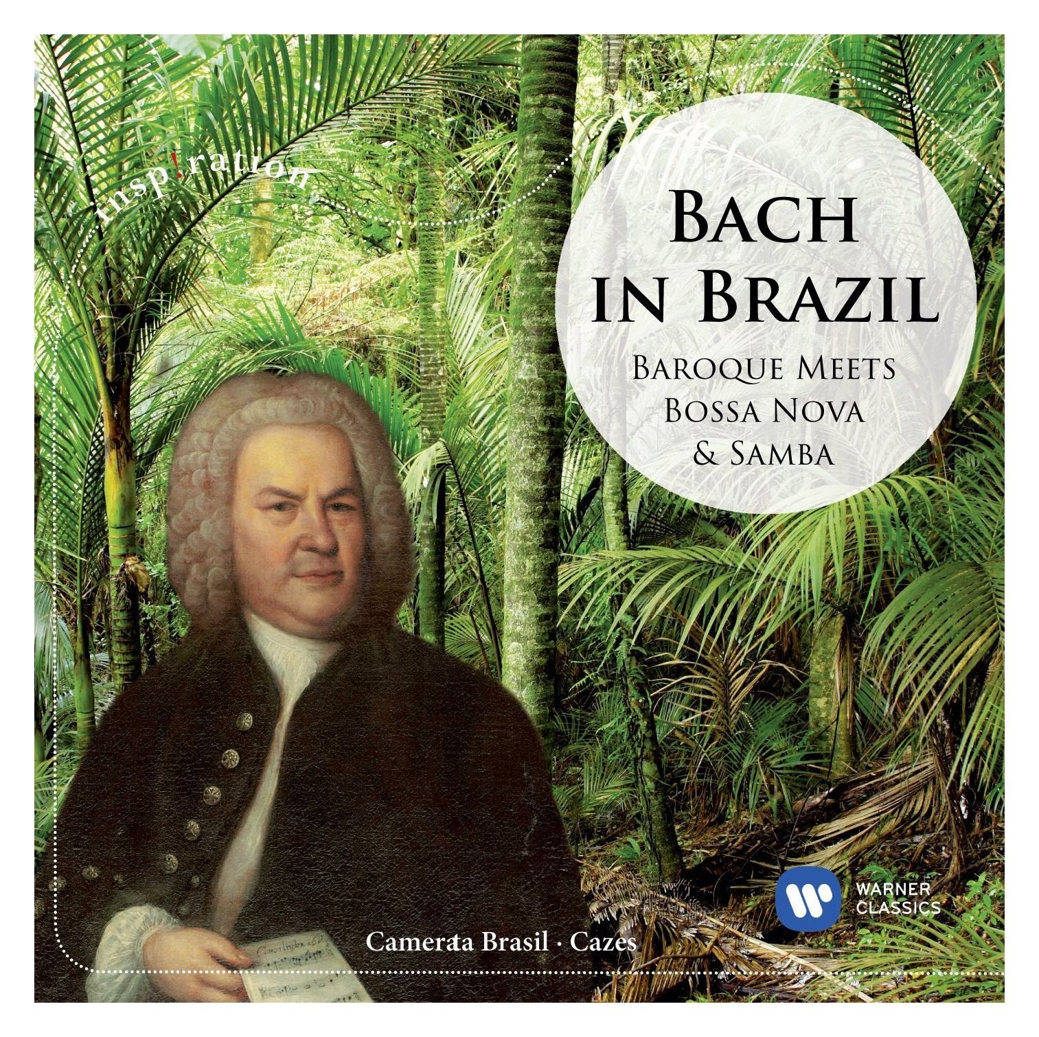 Bach In Brazil:Baroque Meets Bossa Nova & Samba