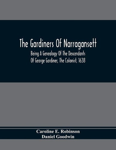 The Gardiners Of Narragansett