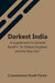 Darkest India A Supplement To General Booth'S "In Darkest England, And The Way Out"