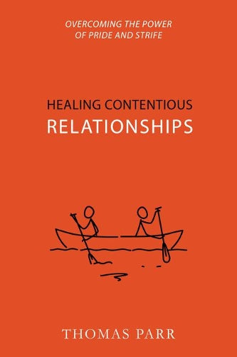 Healing Contentious Relationships