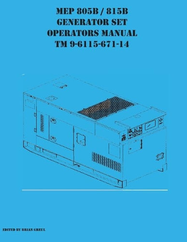 MEP 805B / 815B Generator Set Operators Manual TM 9-6115-671-14