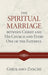 Spiritual Marriage Between Christ and His Church, The