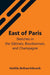East Of Paris; Sketches In The Gâtinais, Bourbonnais, And Champagne
