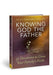 Knowing God The Father