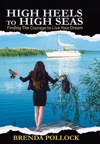 HIGH HEELS to HIGH SEAS
