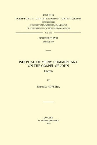 Isho'dad of Merw. Commentary on the Gospel of John