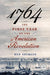 1764--The First Year of the American Revolution