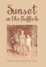 Sunset on the Buffalo