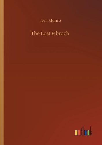 The Lost Pibroch