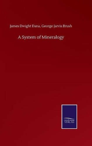 A System of Mineralogy
