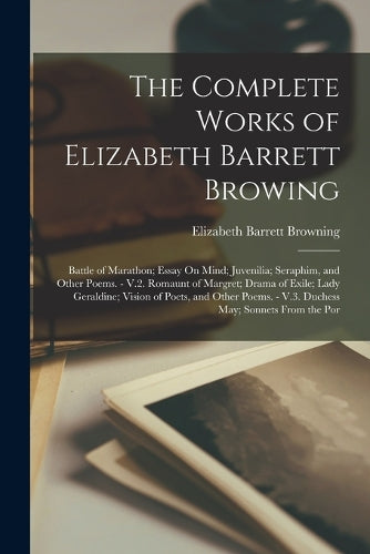 The Complete Works of Elizabeth Barrett Browing