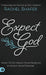 Expect God