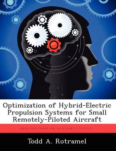 Optimization of Hybrid-Electric Propulsion Systems for Small Remotely-Piloted Aircraft