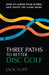 Three Paths to Better Disc Golf