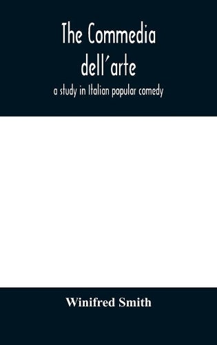 The commedia dell'arte