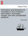 Information and Directions for Travellers on the Continent. New edition, thoroughly revised, and with considerable additions.