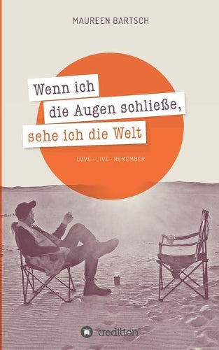 Wenn ich die Augen schließe, sehe ich die Welt