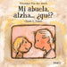 Mi Abuela, Alzha... ¿Qué?