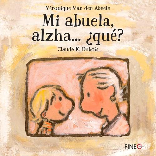 Mi Abuela, Alzha... ¿Qué?