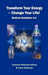 Transform your energy - Change your life!