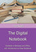 The Digital Notebook: OneNote in Windows and Office, with introduction to Class Notebook: 4 (Short & Spicy