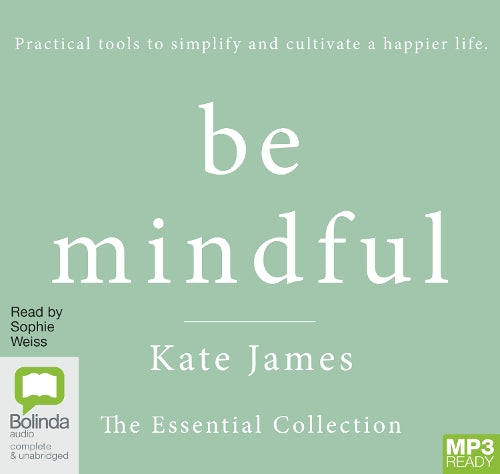 Be Mindful with Kate James