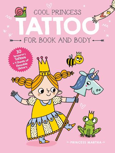 Princess Martha (Cool Princess Tattoo Book)
