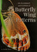 The Development and Evolution of Butterfly Wing Patterns