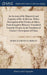 An Account of the Shipwreck and Captivity of Mr. de Brisson. With a Description of the Desarts of Africa, From Senegal to Morocco. Translated From the French, by the Translator of Grosier's Descriptio