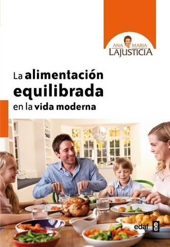 La Alimentacion Equilibrada En La Vida Moderna