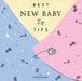 Best New Baby Tips