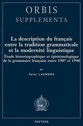 La description du français entre la tradition grammaticale et la modernité linguistique