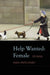Help Wanted: Female