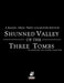 Raging Swan's Shunned Valley of the Three Tombs
