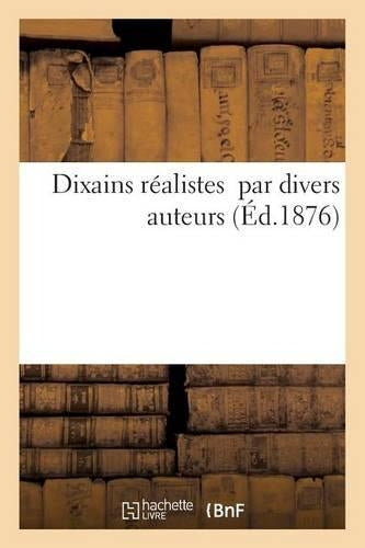 Dixains Réalistes