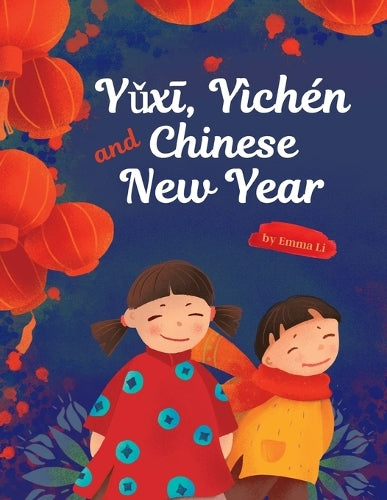 Yǔxī, Yìchén and Chinese New Year