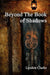 Beyond the Book of Shadows