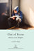Out of Focus: Russia at the Margins (Selected Essays
