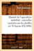 Manuel de l'apiculteur mobiliste : nouvelles causeries sur les abeilles en 30 leçons (Éd.1896) (Savoirs Et Traditions