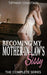 Becoming My Mother-in-Law's Sissy