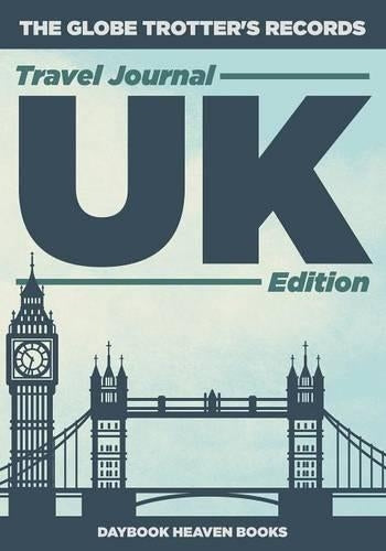 The Globe Trotter's Records - Travel Journal UK Edition