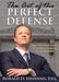 The Art of the Perfect Defense